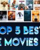 Top 5 Sites for Movies Download 2021