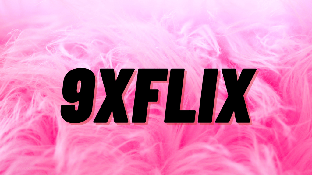 9xflix 2022 – 9xflix Free Hindi Dubbed Hollywood Movies Download on 9xflix Movies 2 9xflix